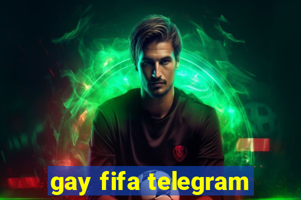 gay fifa telegram